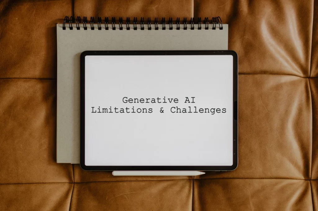 generative AI limitations and challenges